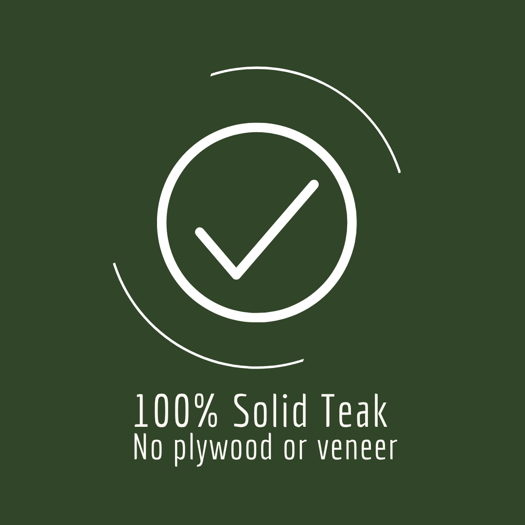 Why We Only Use 100% Solid Teak — And Why That Matters for Your Home or Business